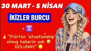İki̇zler Burcu 30 Mart 5 Nisan 2026 Haftalık Burç Yorumu Dolunay Haftasi