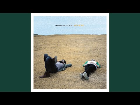 The Head And The Heart - Another Story