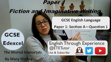 GCSE English Language Edexcel Exam Paper 1 Introduction & Question 1 - The Mortal Immortal