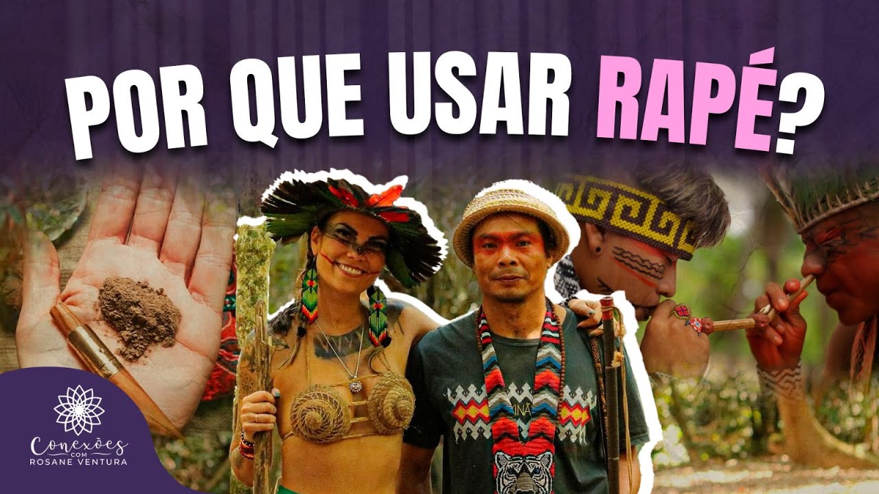 Por que usar Rapé?