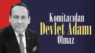 Yusuf Alabarda | Komitacıdan Devlet Adamı olmaz