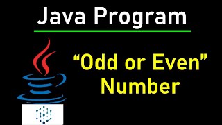 How to find a number is even or odd | Program to Check for Even or Odd Number in Java