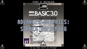 GFA Basic Part 29: Screen buffering for flicker free animations