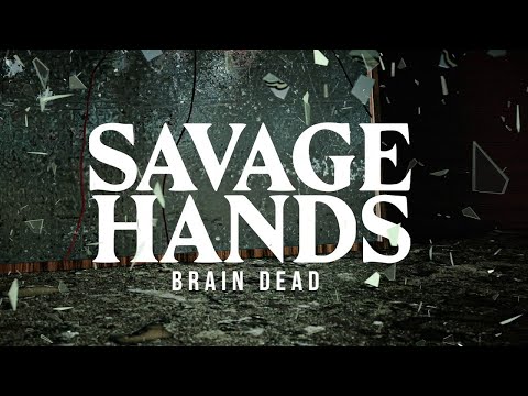 Savage Hands - Dream Dead