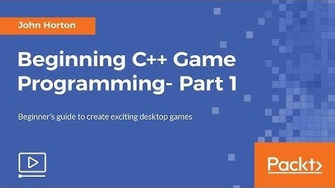 Beginning C++ Game Programming - Part 1
