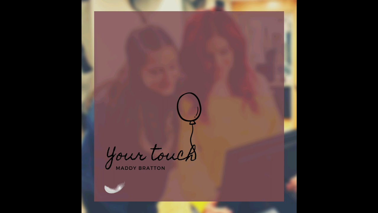 YOUR TOUCH - YouTube