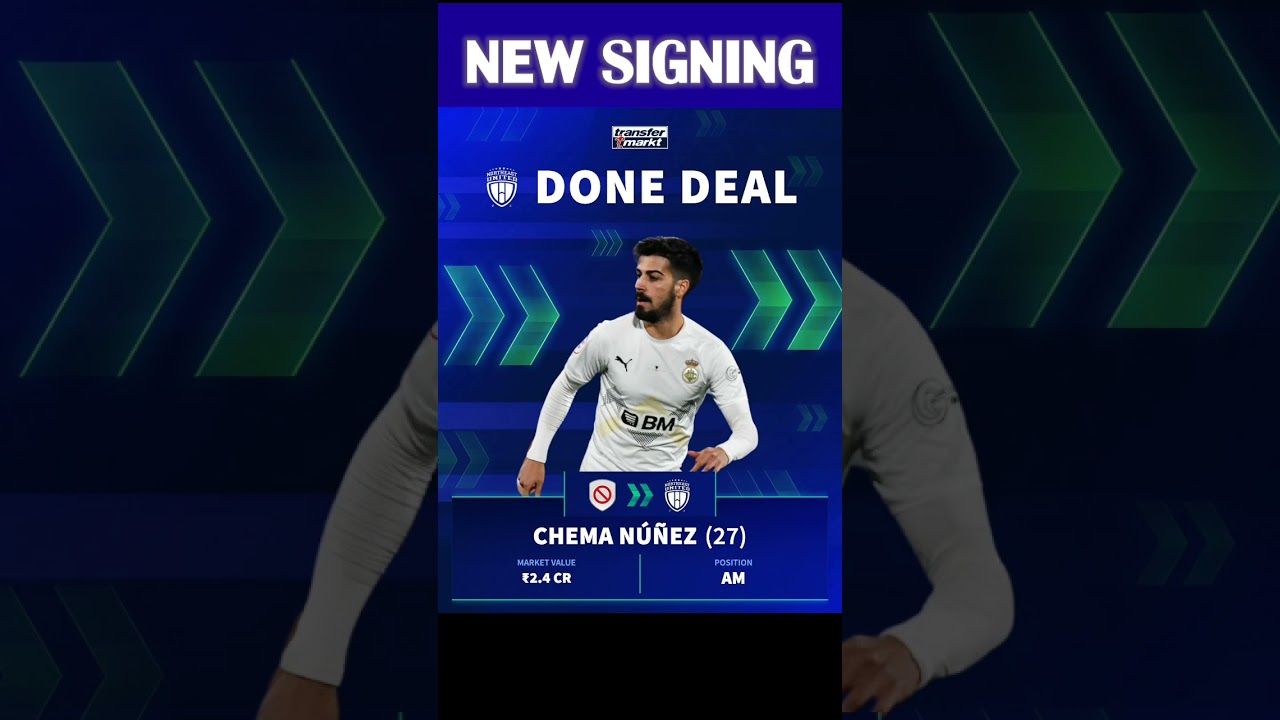 🔄NORTHEAST UNITED FC NEW SIGNING CHEMA NUNEZ FOR ISL 2025/26 ✅ 
