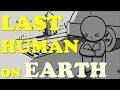 By the way, What If You Were The LAST PERSON ON EARTH? (ft. Laddi)