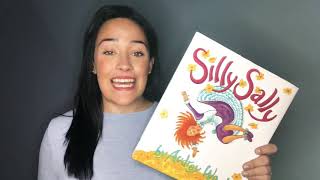 Story Time with Miss T: Silly Sally by Audrey Wood