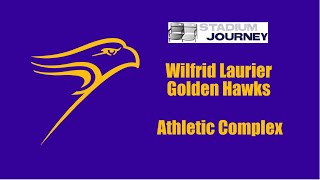 🏀 Stadium Journey - Wilfrid Laurier Golden Hawks - Athletic Complex (2023)