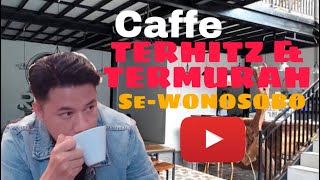 Caffè terhitz&termurah se-wonosobo