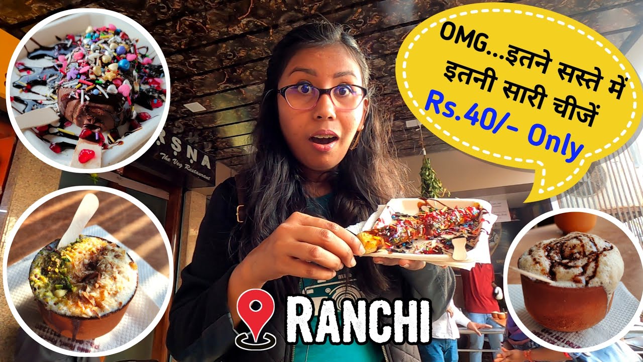 *SIRF Rs.40 ME ITNA SAB KUCH* CHEAPEST FOOD IN RANCHI Unique Food