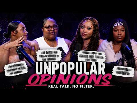 Highly Official EP 4: Unpopular Opinions That Might Get Us Canceled | Bills, Boundaries & Baby Mamas