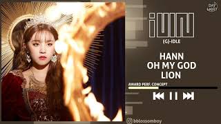 (G)-IDLE - Hann + Oh My God + Lion (Award Perf. Concept)