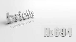 Briefly 694 by MediaVision News