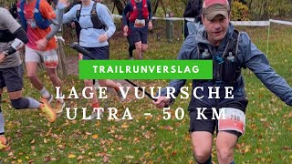 Lage Vuursche Ultra (2025): regen, modder en pure wilskracht