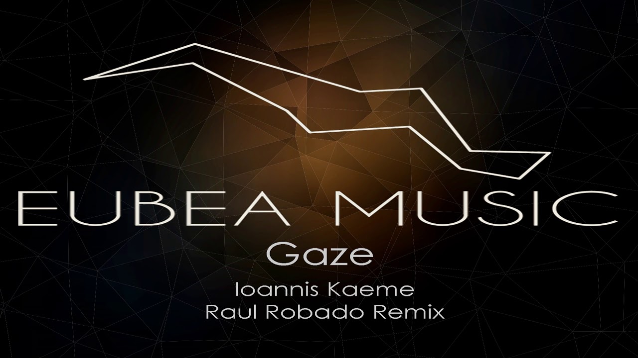 Ioannis Kaeme: Gaze (Original Mix)