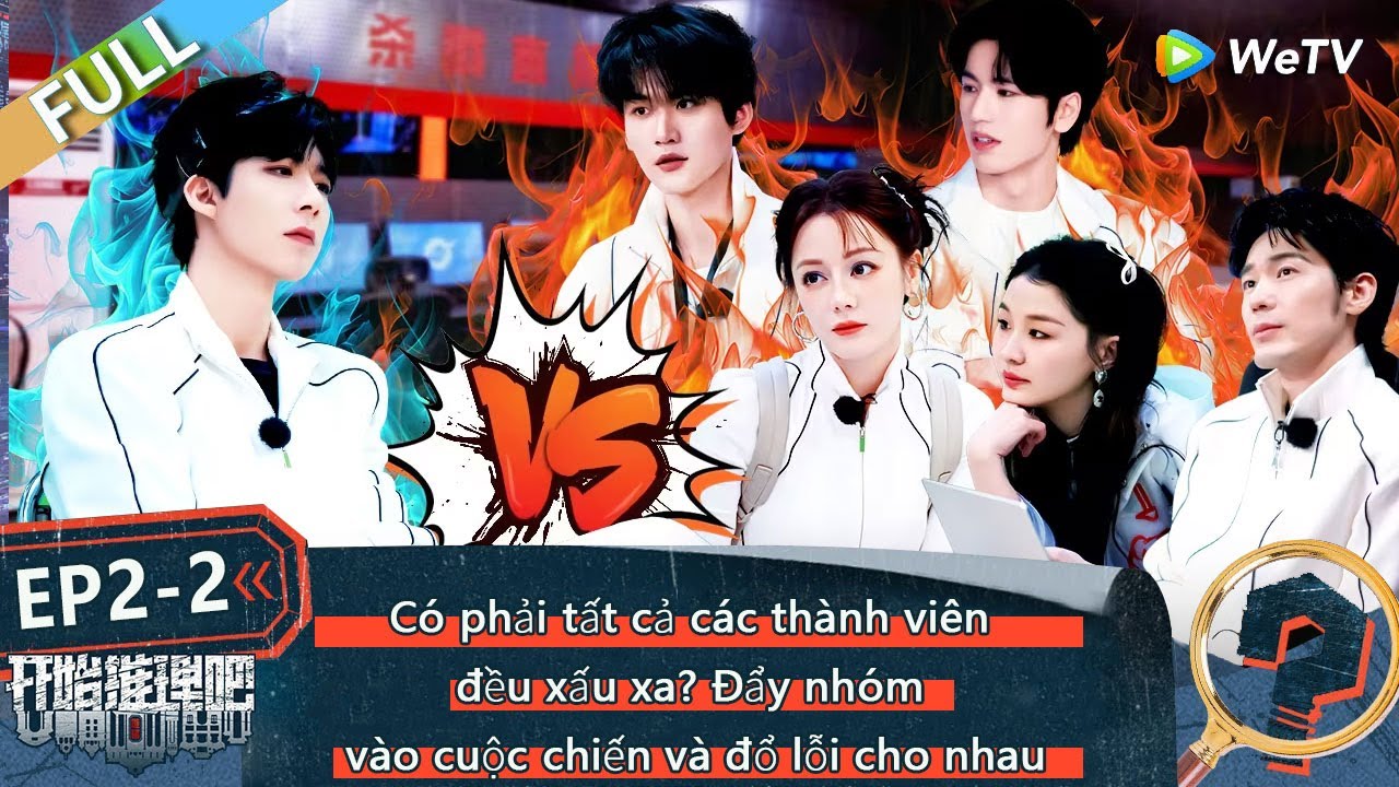 EP2-2 FULL：Tất cả các thành viên đều xấu xa? Đẩy nhóm cắn lẫn nhau | The Truth3