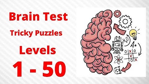 Brain Test Tricky Puzzles - Levels 1 - 50 - Gameplay Walkthrough