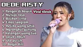 Download lagu PENGEN DI KAWIN ~ DEDE RISTY | FULL ALBUM TERBARU 2025