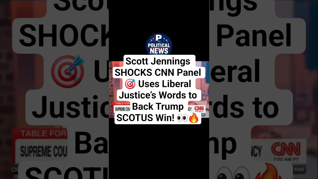 Scott Jennings SHOCKS CNN Panel 🎯 Uses Liberal Justice’s Words to Back Trump SCOTUS Win! 👀🔥