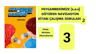 Efendi̇mi̇zi̇n İzi̇nde Si̇yer Yarişmasi - Peygamberi̇mi̇ze Götüren Navi̇gasyon Ki̇tabi Çalişma Sorulari 3