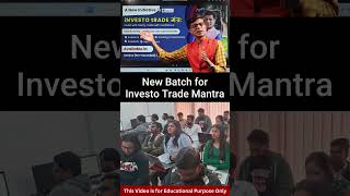 New batch for Investo Trade Mantra #education #trading #stockmarket #tradesetup #nifty