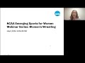 Emerging Sports for Women Webinar Series: Women's Wrestling