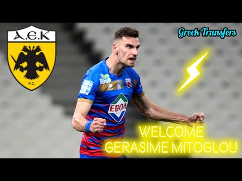 Gerasimos Mitoglou (Best Highlights) | Welcome To Aek