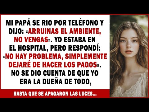 Papá Dijo: «arruinas El Ambiente, No Vengas». Respondí: «no Hay Problema, Dejaré De Hacer Los...