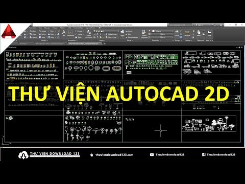 Video Tải thư viện AutoCAD 2D Full ✅ Miễn phí tải về thư... - youtube