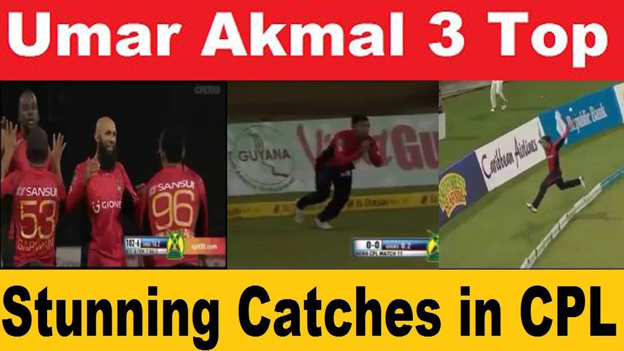 Umar Akmal Stunning Catches in CPL