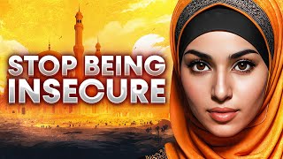 How To Build Confidence & Self Esteem As A Muslimah (MUST WATCH In 2024)