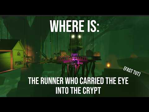 HOW TO FIND THE RUNNER WHO CARRIED THE EYE INTO THE CRYPT (The Veil roblox)