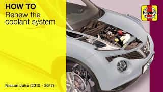 How to replace the coolant on a Nissan Juke (2010 to 2017 petrol and diesel engines)