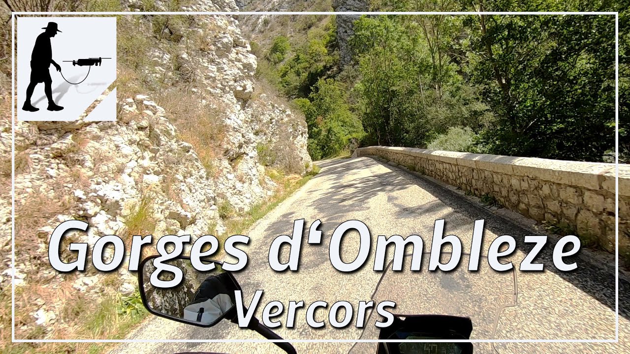 Gorges d'Omblèze, Road D578, Vercors, France - by motorcycle