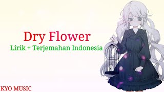 lagu Jepang sedih |Yuuri - Dry Flower [Lirik   Terjemahan Indonesia]