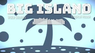 Vista Sounds - Big Island