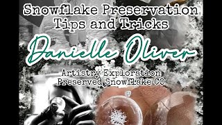 Preserving Real Snowflakes! Using Superglue Polymer Chains
