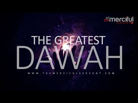 the-greatest-dawah---merciful-servant-reminder