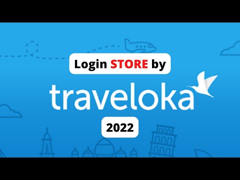 Cara Login STORE by Traveloka 2022
