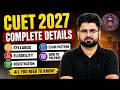 CUET 2027 New Eligibility Rules Out 🔥 Syllabus , Exam Pattern and How to Prepare Full Details 📑