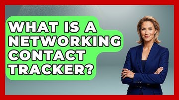 What Is A Networking Contact Tracker? - Job Success Network