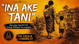 INA AKE TANI - Lagu Sedih [Pop Lamaholot] By: iBe Music #official #liriklagu #lamaholot