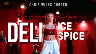 DELI @IceSpice | CHRIS WILKS CHOREO | @DanceMillennium