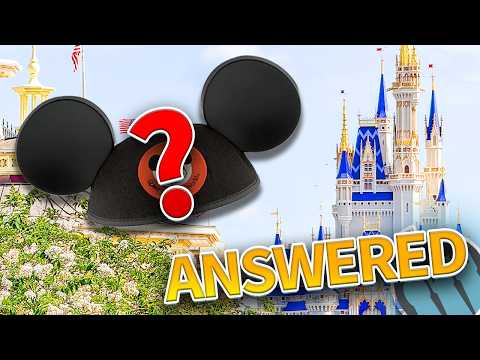 Answering ALL Your Questions About Disney World