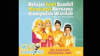 Fiffy, Nana, Fahmi Ft. Razman - Belajar Jawi Sambil Menyanyi Bersama Kumpulan Wardah