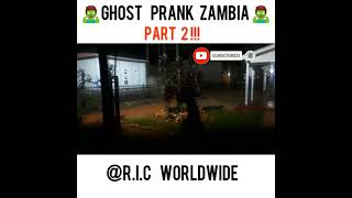 This Ghost Prank Video Zambia Will Blow Your Mindr.i.c Worldwide