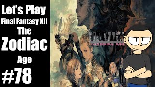 Let's Play Final Fantasy XII, Part 78 - Seitengrat Because Honor Is Overrated