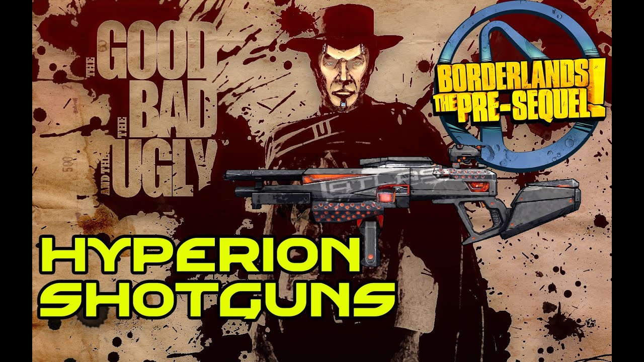 Borderlands The Pre Sequel: дробовики TGtBatU Hyperion